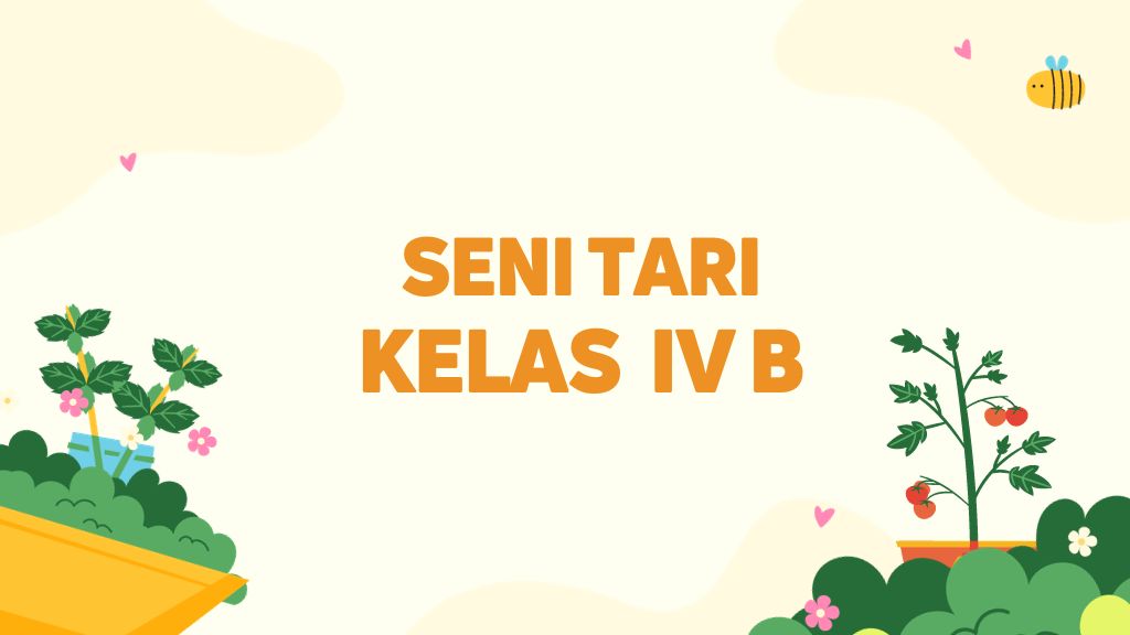 SENI TARI 4 B
